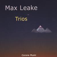 Max Leake : Trios