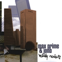 Max Prime : Max Prime & Jon B - Hardly Novices