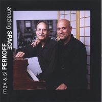 Max & Si Perkoff : Amazing Space