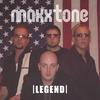 MAXXTONE: Legend