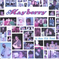Mayberry : It's Better With Friends
