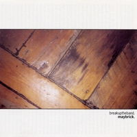 Maybrick : Breakuptheband