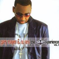 GARY MAYES & NU ERA: The N.E.X-perience Vol.1