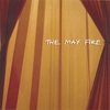 THE MAY FIRE: Right And Wrong