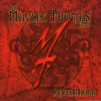 Maylee Thomas Band : Revelations