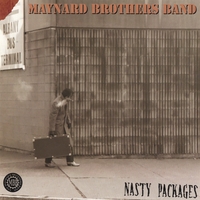 The Maynard Brothers Band : Nasty Packages
