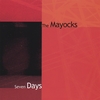 THE MAYOCKS: Seven Days