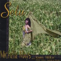 Michelle Mays : Selu, the single with Commentary and the story of Selu