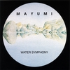 MAYUMI: Water Symphony