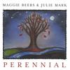 MAGGIE BEERS & JULIE MARK: Perennial