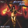 MYSTERY BLUE: Metal Slaves