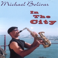 Michael Bolivar : In The City