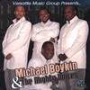 MICHAEL BOYKIN AND THE MIGHTY VOICES: Blessing Me