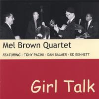 Mel Brown Quartet : Girl Talk