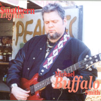 Michael Buffalo Smith : Southern Lights
