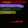 MINNEMANN/BRINKMANN/TRENTINI/ZIMMER: play THE POLICE