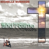 MICHELLE BURNSIDE: And I Came