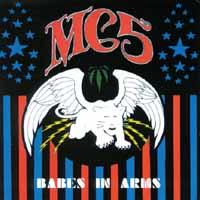 MC5: Babes In Arms