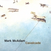 Mark McAdam: Cavalcade