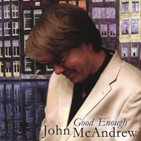 John McAndrew : Good Enough