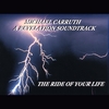 MICHAEL CARRUTH: A Revelation Soundtrack- The Ride of Your Life