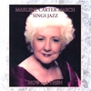 MARLENE CARTER-MARCH SINGS JAZZ: Now And Then