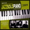 Mathias Claus, Ayako Shirasaki, Bob Albanese: Best of 1st International Jazz Solo Piano Festival 2009