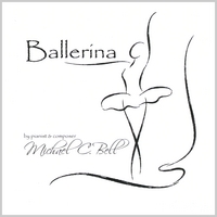 Michael C. Bell : Ballerina