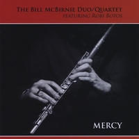 The Bill McBirnie Duo/Quartet : Mercy