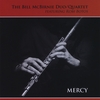 The Bill McBirnie Duo/Quartet: Mercy