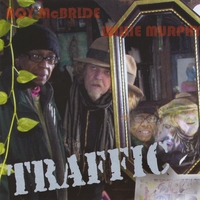 Roy Mcbride & Willie Murphy : Traffic