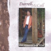 DARRELL MCCALL: Old Memories and Wine