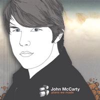 John McCarty : Plans We Made