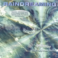Stairway (Jim McCarty & Loui Cennamo) : Raindreaming