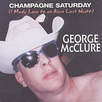 George McClure : Champagne Saturday (Alien Love)
