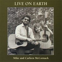 Mike & Carleen McCornack : Live On Earth
