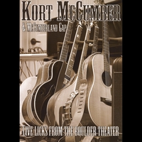 Kort McCumber & McCumberland Gap : Live Licks From The Boulder Theater (DVD)
