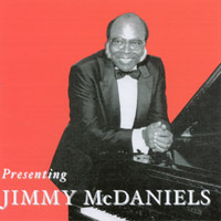 Jimmy McDaniels : Presenting Jimmy McDaniels