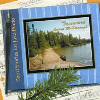 Larry McDonough : Tuscarora: Short Stories for Jazz Piano