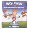 MAUREEN MCELHERON & HANK BONES: Mood Fishing