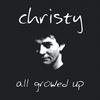 CHRISTY MCGUIGAN: All Growed Up