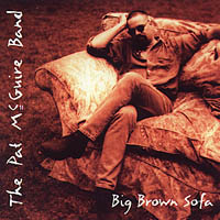 PAT MCGUIRE BAND: Big Brown Sofa