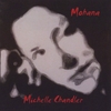 MICHELLE CHANDLER: Mohana