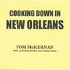 TOM MCKERNAN AND GUITARIST JORDAN LEE: Cooking Down In New Orleans