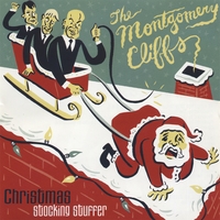 THE MONTGOMERY CLIFFS: Christmas Stocking Stuffer EP