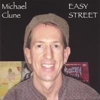 Michael Clune : Easy Street