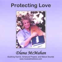 DIANA MCMAHAN: Protecting Love