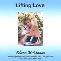 DIANA MCMAHAN: Lifting Love
