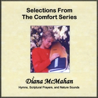 Diana McMahan : Selections from The Comfort Series