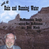 MCMANAMAN SONGS: Rain & Running Water